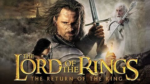 The Lord of the Rings: The Return of the King.