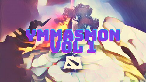 Ymmasmon Vol 1 - Dota 2
