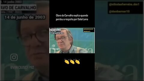 Olavo de Carvalho explica quando perdeu o respeito por Dalai Lama. Parte 1