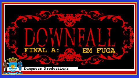 DOWNFALL [P5 - FINAL A]