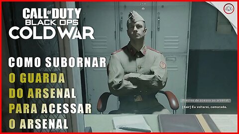 Call of Duty: Cold War, Como subornar o guarda do Arsenal | super dica