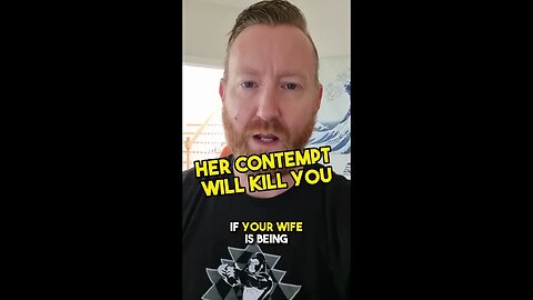 Her contempt will kill your marriage