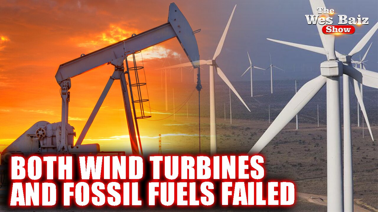Both Wind Turbines and Fossil Fuels Failed
