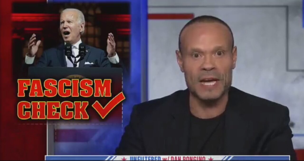 Dan Bongino Conducts a "Fascism Check" on Democrats