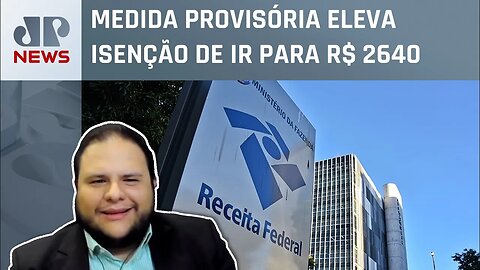 Eventual isenção do imposto de renda é relacionada ao arcabouço fiscal? Advogado responde