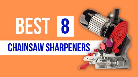Best Chainsaw Sharpeners – What is the best one to buy?