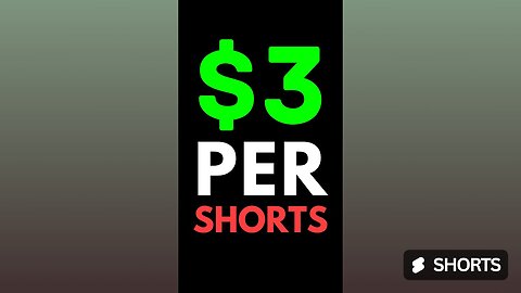 Earn $3.00 PER YOUTUBE SHORTS Watched