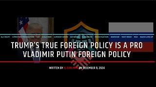 Trump's True Foreign Policy Is A Pro Vladimir Putin Foreign Policy