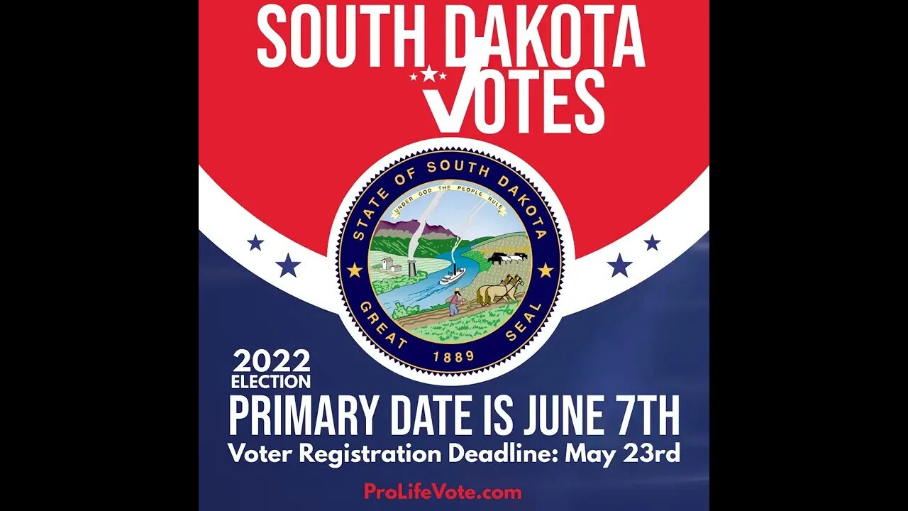 South Dakota 2022 Voter Registration Deadline and Primary Date