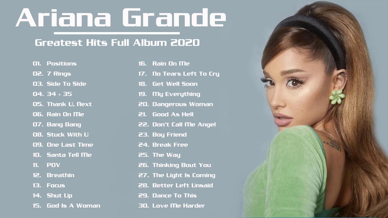 ArianaGrande_Greatest_Hits_Full_Album_-_Best_Songs