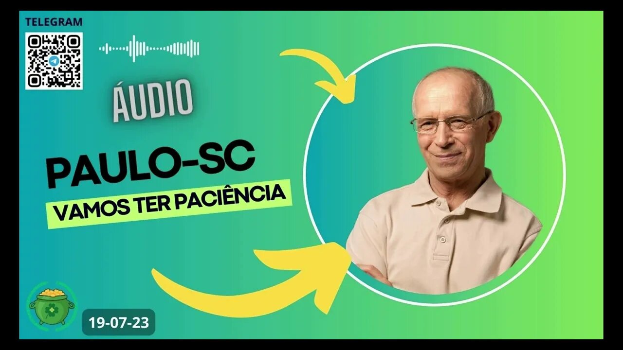 PAULO-SC Vamos ter Paciência - Operações