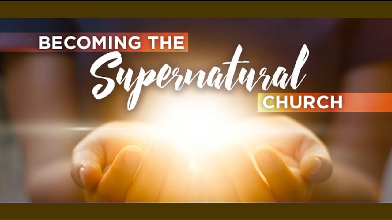 Oct 30, 2023 | Becoming the Supernatural Church