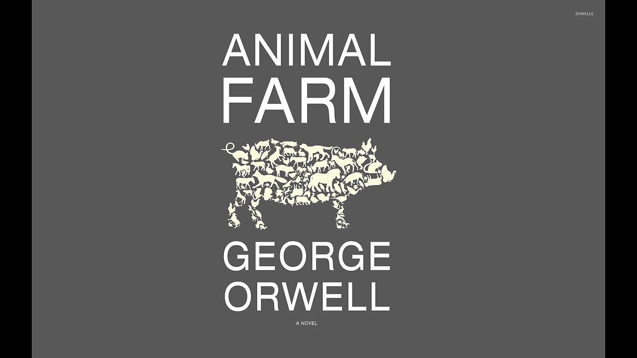 Animal Farm by George Orwell