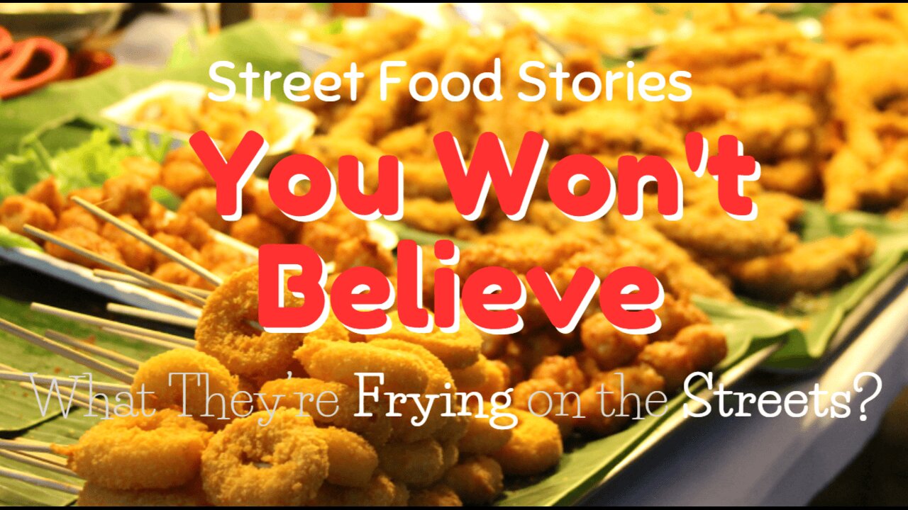 You Won't Believe What They’re Frying on the Streets!