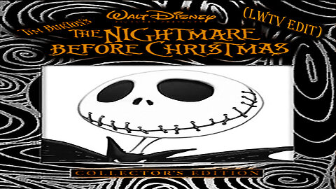 The Nightmare Before Christmas (LWTV Edit)