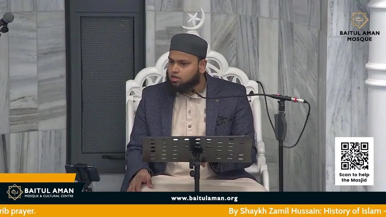 History of Islam (4) Taught by Shaykh Zamil Hussain