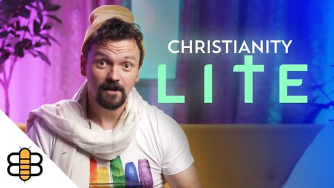 Introducing Christianity Lite!