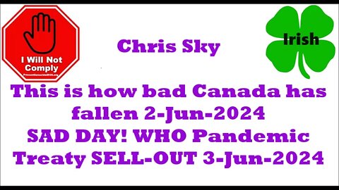 How Bad is Canada? Pandemic Sell Out! 02&03-June-2024