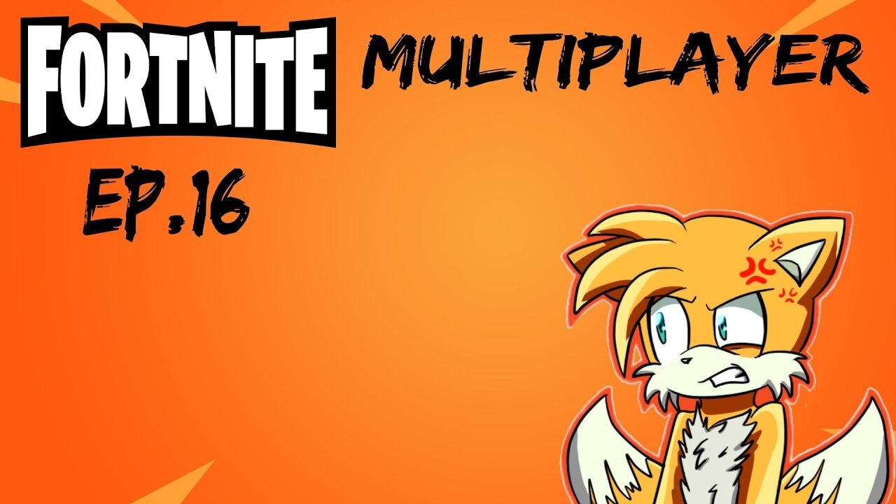 Fortnite Multiplayer[Ep.16]we win in 3rd time w/Tailsly&Nick