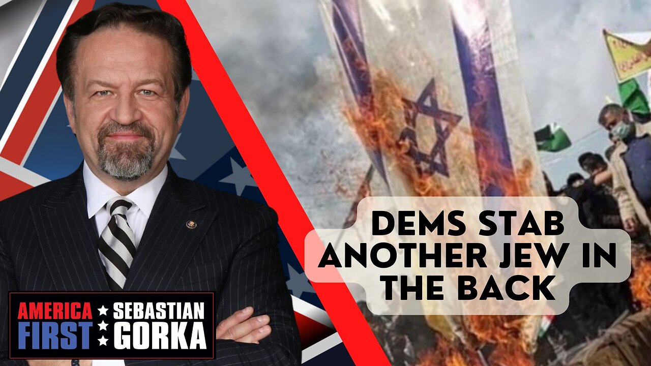 Sebastian Gorka FULL SHOW: Dems stab another Jew in the back