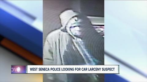 West Seneca Police looking for car larceny suspect