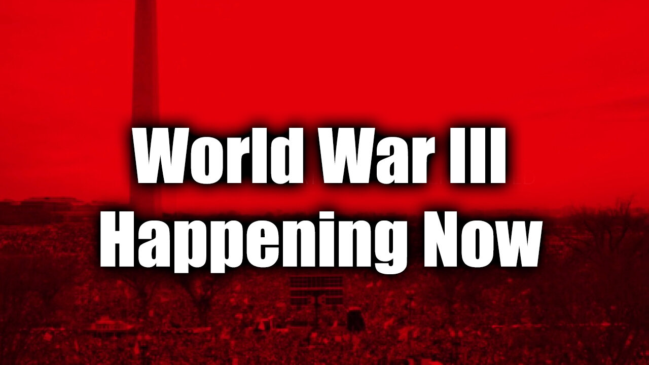 World War III Happening Now (Jason A)