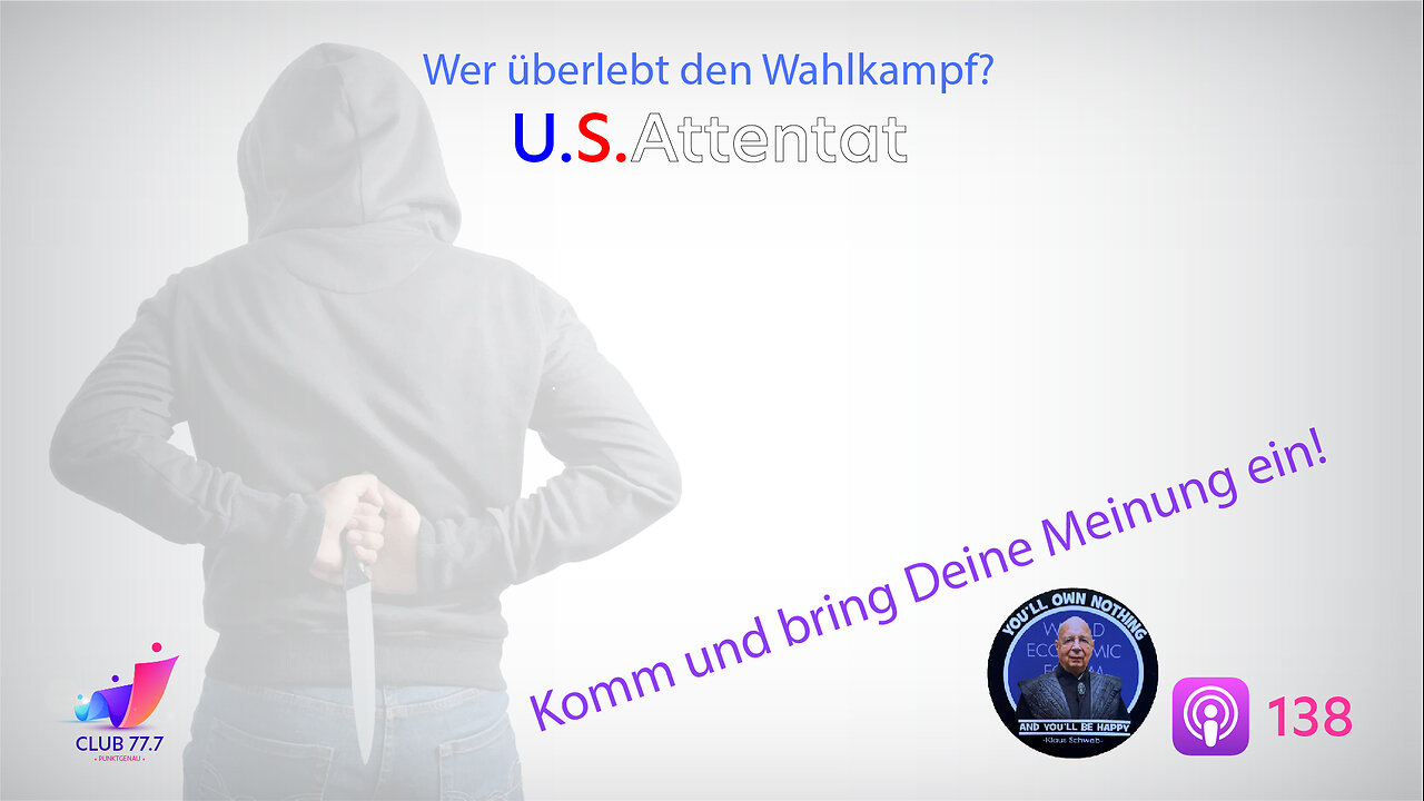 𝕏138: U.S.Attentat! Wer überlebt den Wahlkampf?