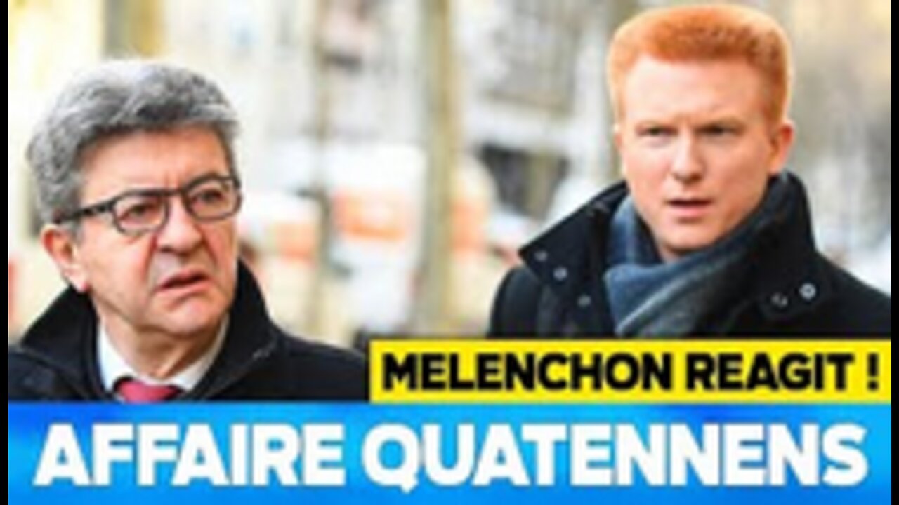 La Gifle d'Adrien Quatennens Jean Luc Mélenchon à côté de la plaque !