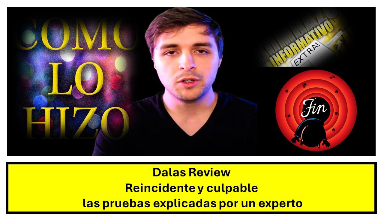 Dalas Review Reincidente y culpable las pruebas explicadas por un experto