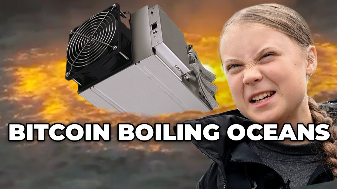 Bitcoin Boils the Oceans