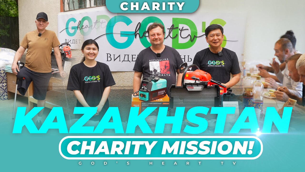 Kazakhstan Rehab Centre CHARITY Mission! | God's Heart TV