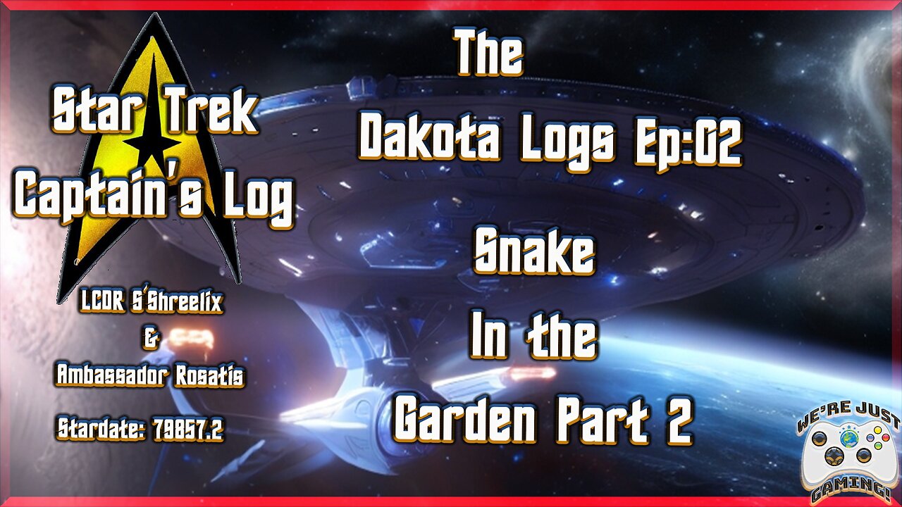 The Dakota Logs; Ep 2: Snake In the Garden Part 2