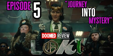 Loki Episode 5 "Journey Into Mystery" Review