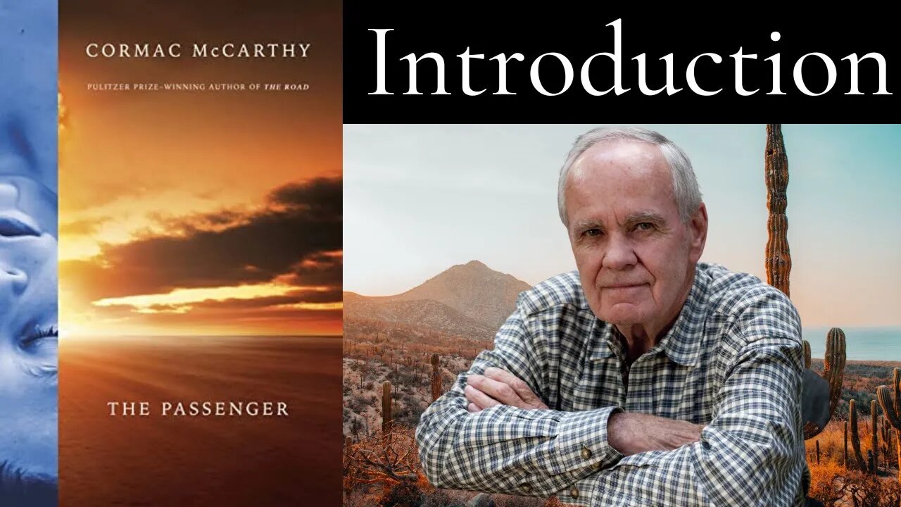 The Passenger Introduction by Cormac McCarthy