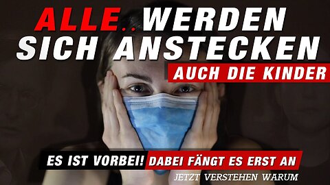 Alle werden sich anstecken - Auch die Kinder - Es ist vorbei! - Dabei fängt es erst an.@Der Punkt