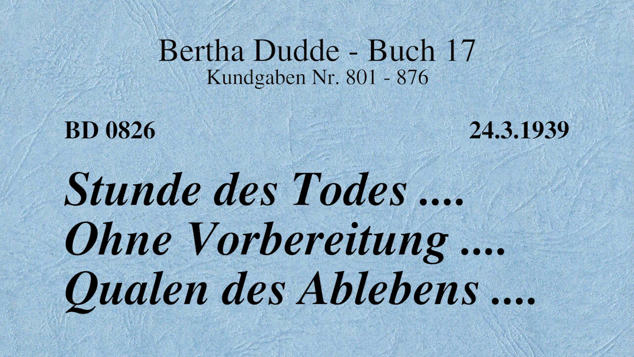 BD 0826 - STUNDE DES TODES .... OHNE VORBEREITUNG .... QUALEN DES ABLEBENS ....