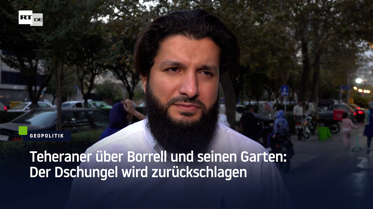 Teheraner über Borrell und seinen Garten: Der Dschungel wird zurückschlagen