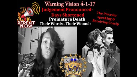 Prophetic Vision 4-1-17 JUDGEMENT PRONOUNCE - Premature Death for Some