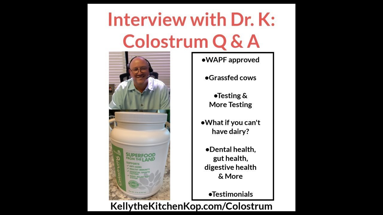 Colostrum Q & A: Interview with Dr. K