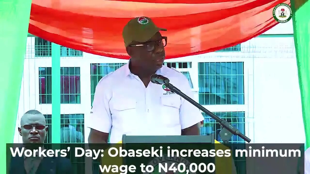 Workers' Day2022: Obaseki increases minimum wage to N40,000