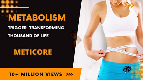 METABOLISM TRIGGER THAT TRANSFORMING THOUSAND OF LIFE