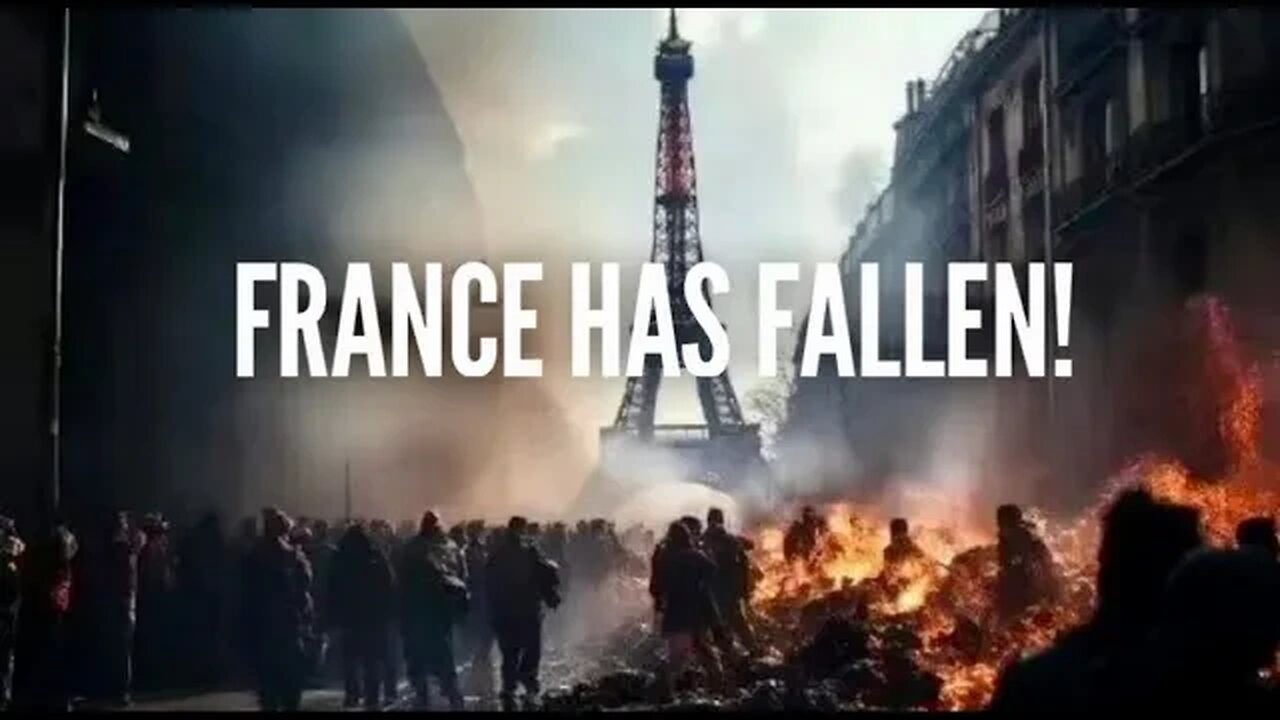 France Inferno: End Times Prophecy Unfolding Behind Riots