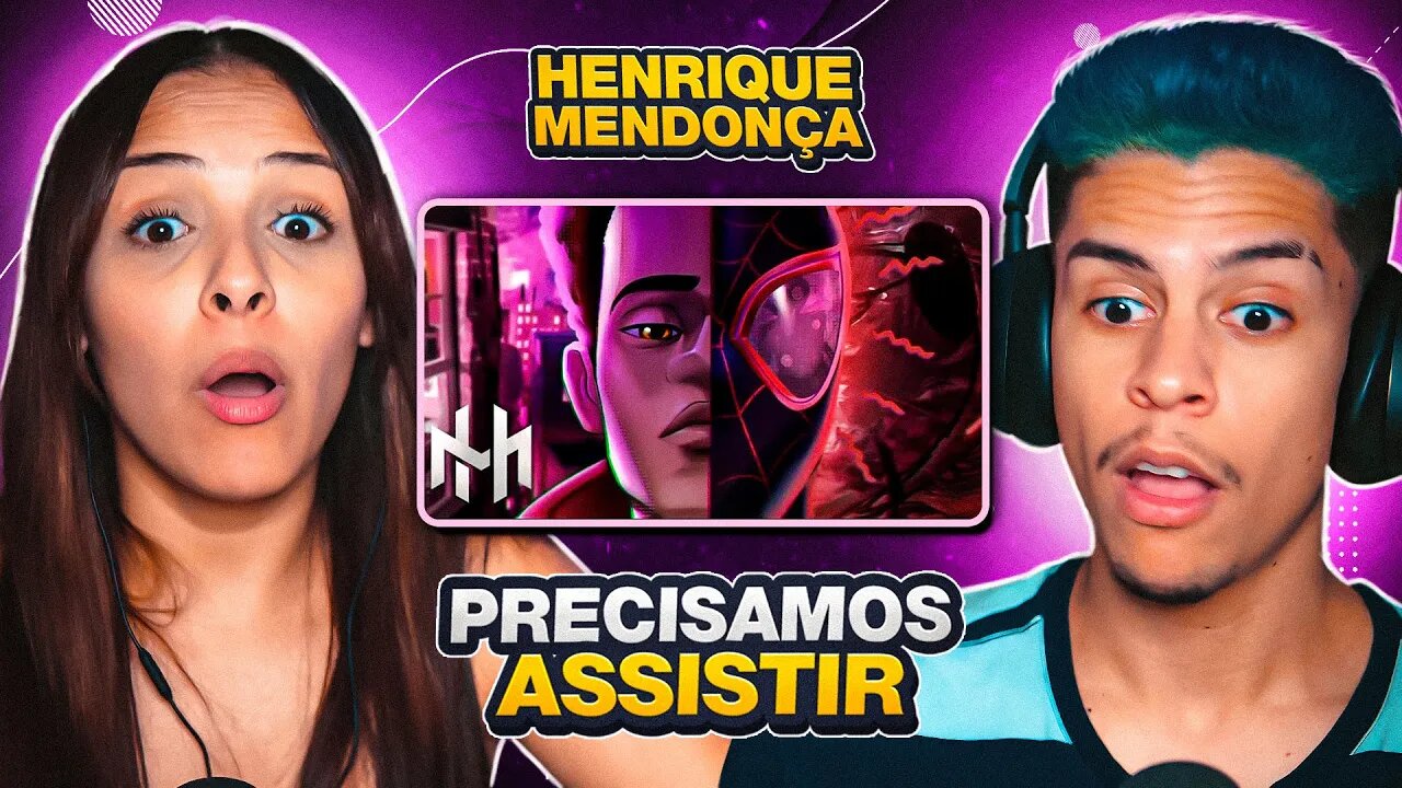 HENRIQUE MENDONÇA - Miles Morales | “Aranhaverso” | [React em Casal] 🔥