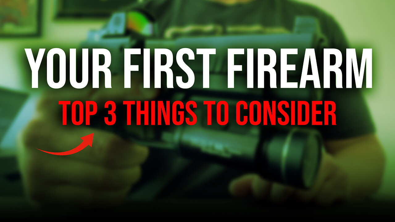 Should You Buy a Firearm? 3 Things to Consider…