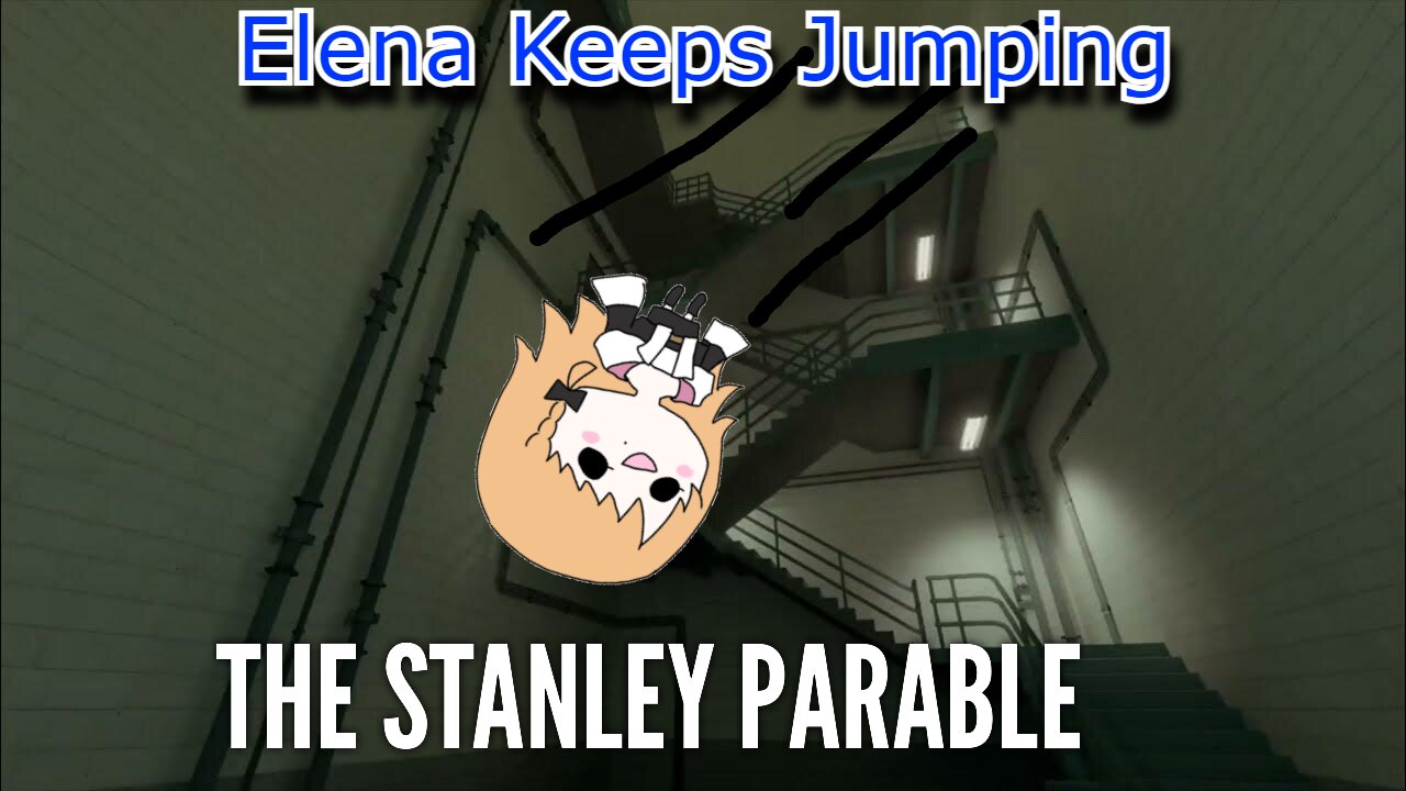 vtuber Elena Yunagi Keeps jumping - The Stanley Parable