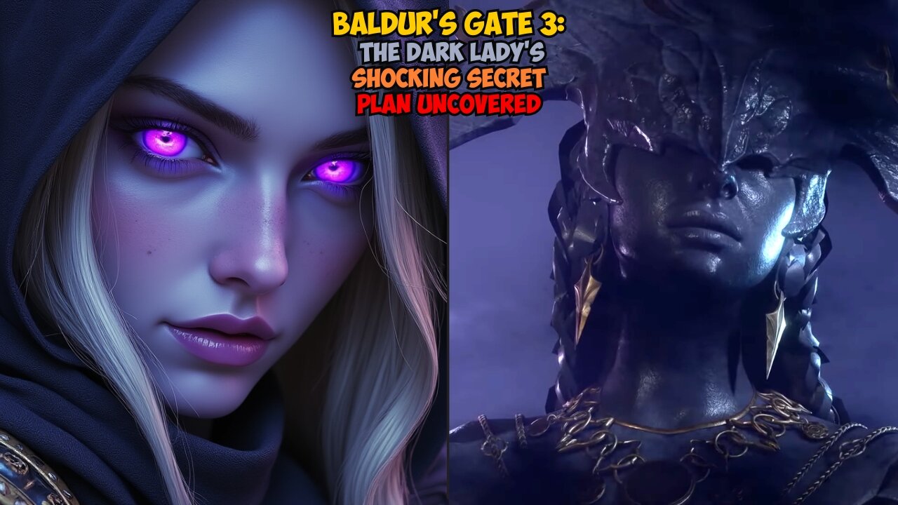 Baldur's Gate 3: The Dark Lady's Shocking Secret Plan Uncovered #baldursgate3