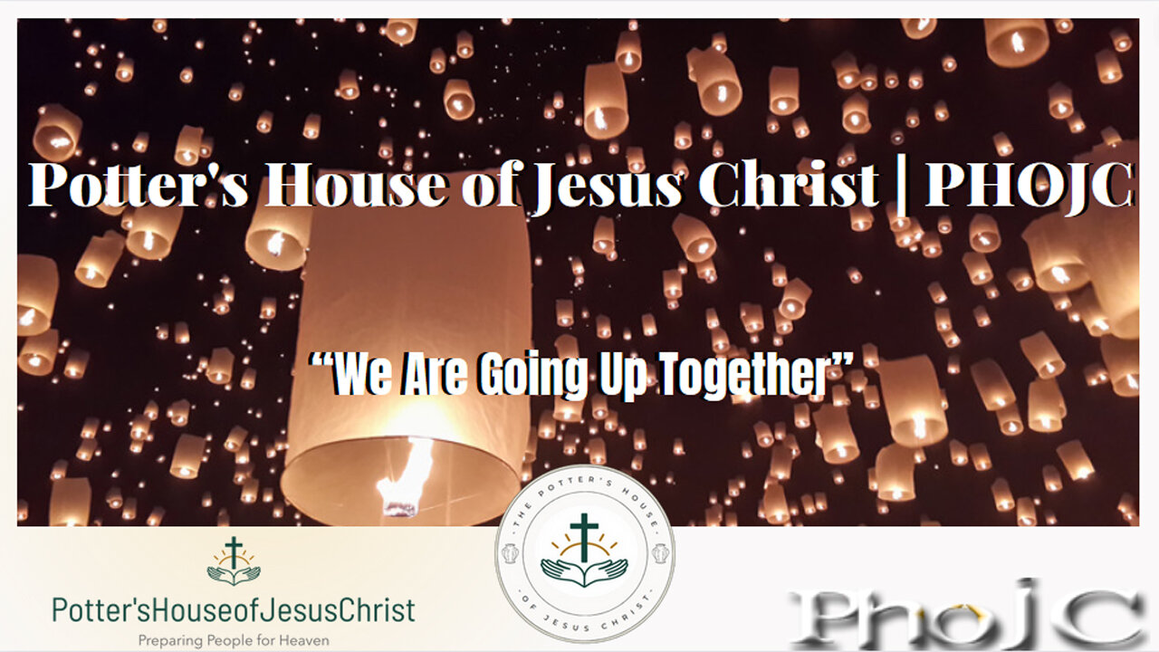 The Potter's House of Jesus Christ : New Years Eve Watch Night Service - "We Are Going Up Together"