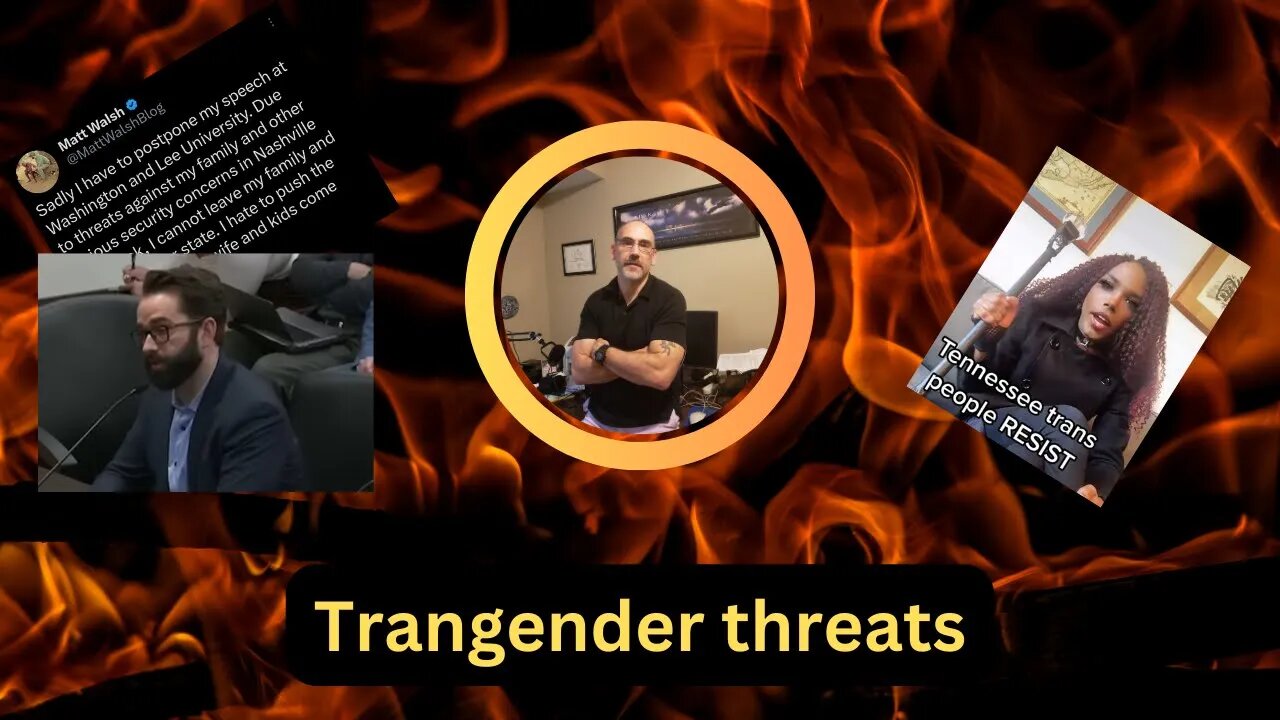 Facing threats from transgender activists....They're calling for vengeance 4/1?