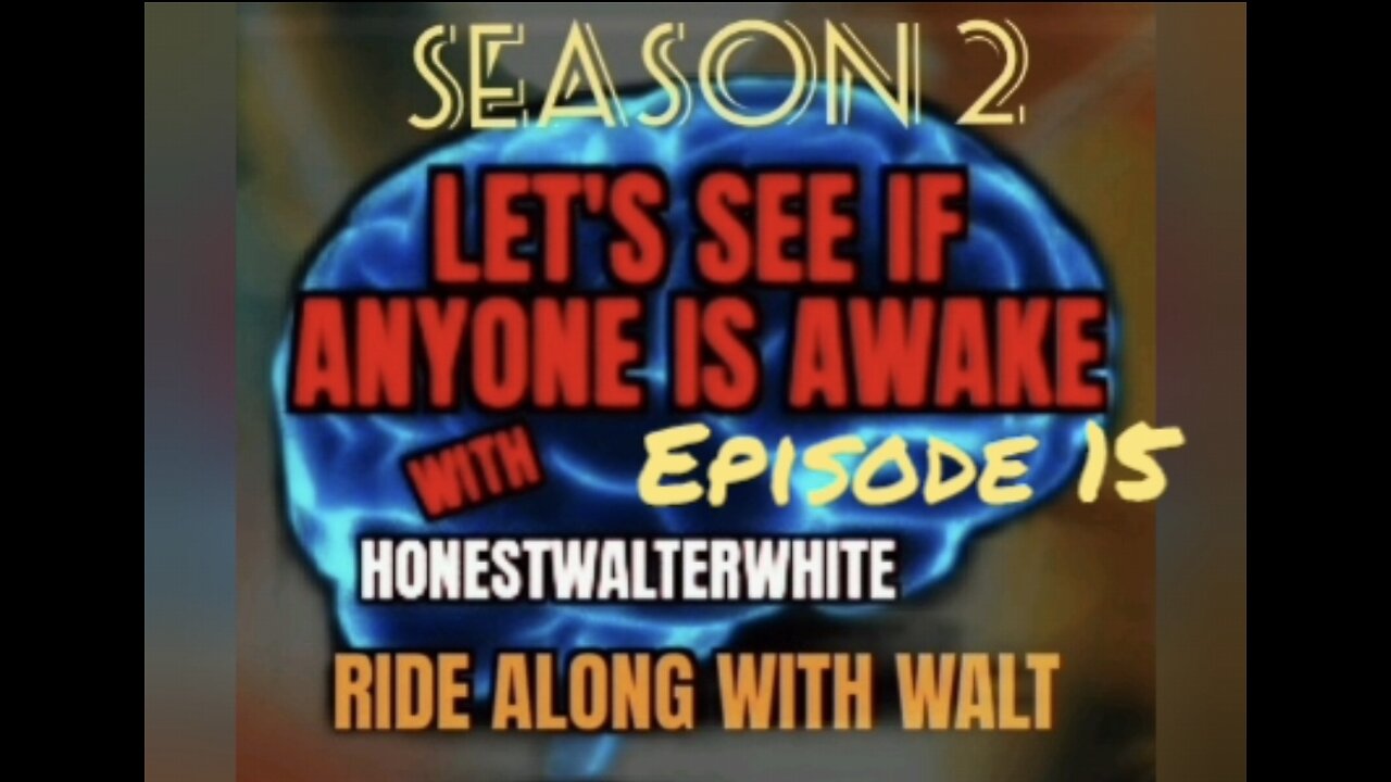 RIDE ALONG WITH WALT, LET'S SEE IF ANYONE IS AWARE, Episode 15 with HonestWalterWhite