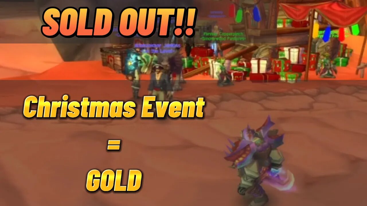 make a LOT of GOLD from the Christmas Event - WOTLK gold farm